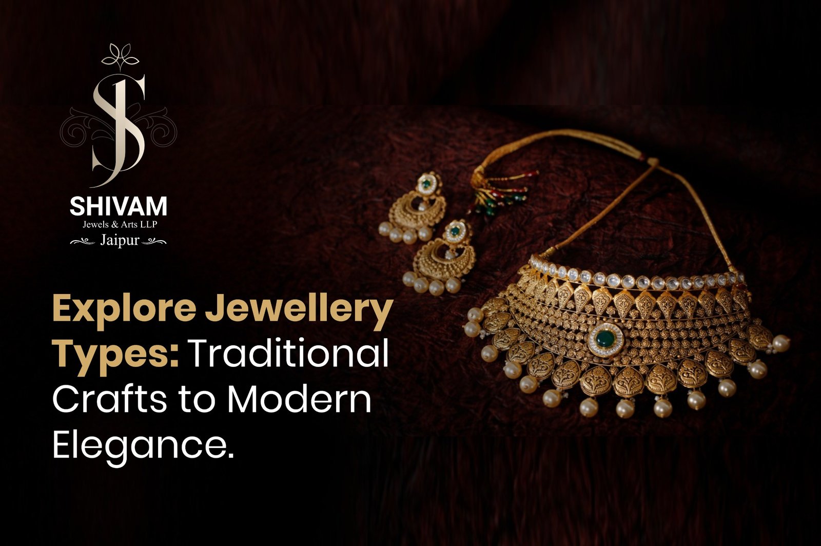 Types of Jewellery: Different Jewellery Types from Traditional to Modern Styles